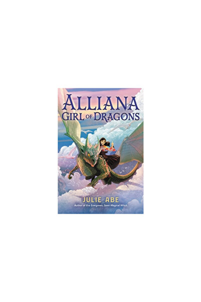 Little Brown Books For Young R Alliana, Girl of Dragons