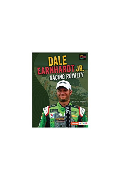 Lerner Pubn Dale Earnhardt Jr.: Racing Royalty