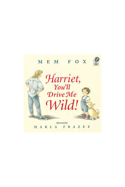 Houghton Mifflin Harcourt (Hmh) Harriet, You'll Drive Me Wild!