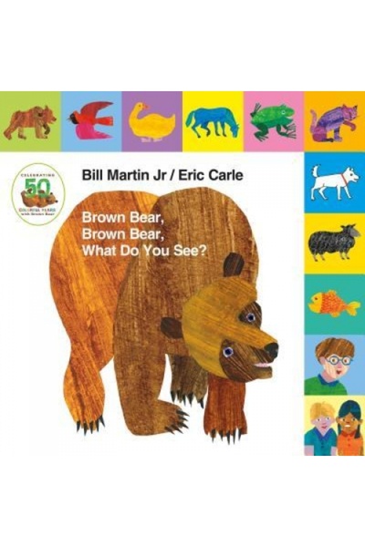 Kessinger Pub Llc Lift-The-Tab: Brown Bear, Brown Bear, What Do You See? 50th...