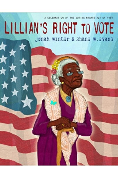 Schwartz & Wade Books Lillian's Right to Vote: A Celebration of the Voting Ri...