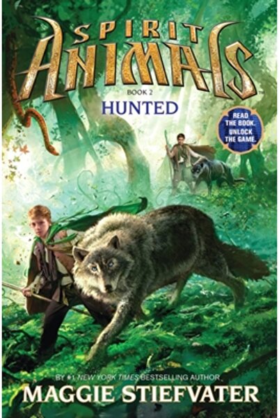 Scholastic Bk Services Spirit Animals: Book 2: Hunted