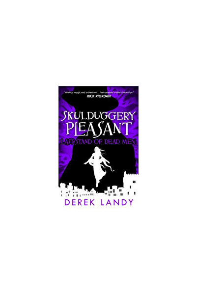 Harpercollins 360 Last Stand of Dead Men (Skulduggery Pleasant, Book 8)