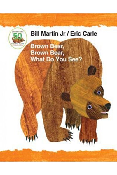 Kessinger Pub Llc Brown Bear, Brown Bear, What Do You See? 50th Anniversary E...