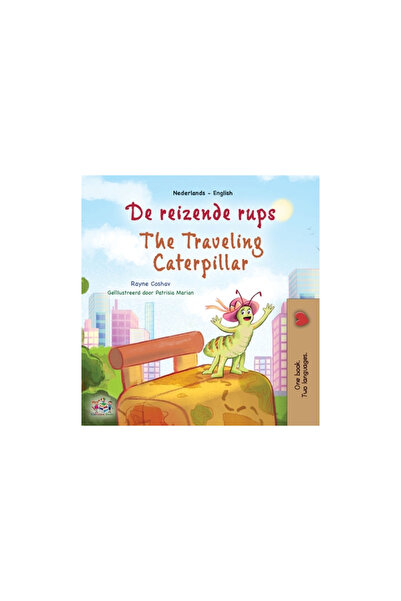Kidkiddos Books Ltd The Traveling Caterpillar (Dutch English Bilingual Book f...
