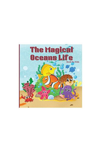 Novello & Co Ltd The Magical Oceans Life Book for Kids: Children's Book with ...