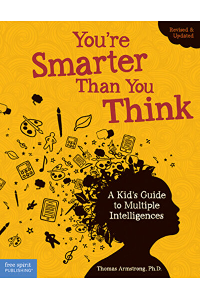 Free Spirit Publishing Inc.,U.S. You're Smarter Than You Think A Kid's Guide ...