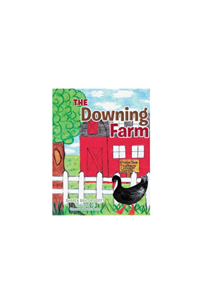 Authorcentrix Inc The Downing Farm