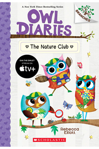 Scholastic The Nature Club: A Branches Book (Owl Diaries #18)