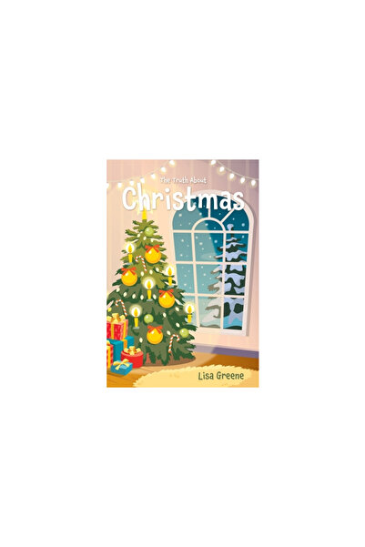 Xulon Pr The Truth About Christmas