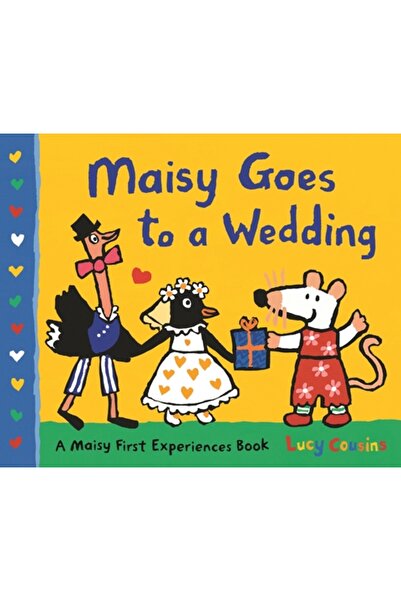 Candlewick Books Maisy Goes to a Wedding: A Maisy First Experiences Book
