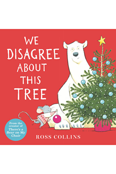 Candlewick Books We Disagree about This Tree: A Christmas Story