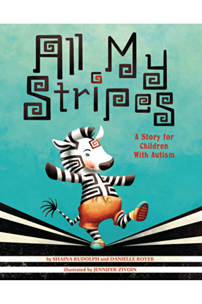 Magination Pr All My Stripes: A Story for Children with