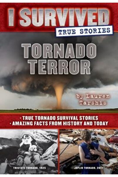 Scholastic Bk Services Tornado Terror (I Survived True Stories #3): True Torn...