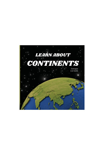 Novello & Co Ltd Learn About Continents Book for Kids 6-8 Years