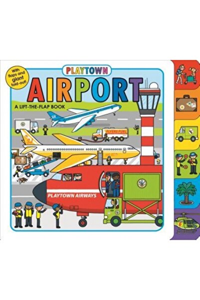 Priddy Books Playtown: Airport (Revised Edition): A Lift-The-Flap Book