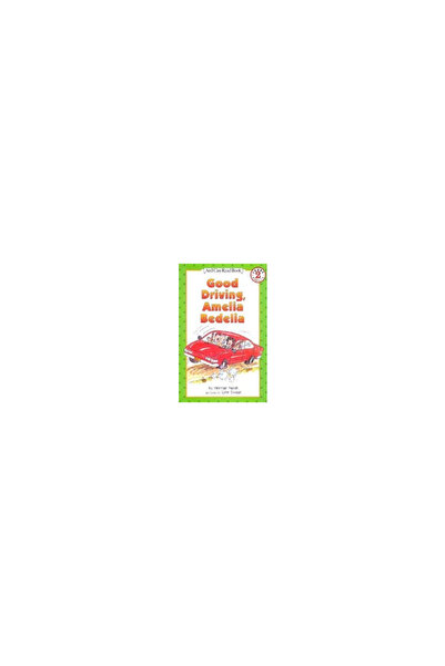 greenwillow books Good Driving, Amelia Bedelia