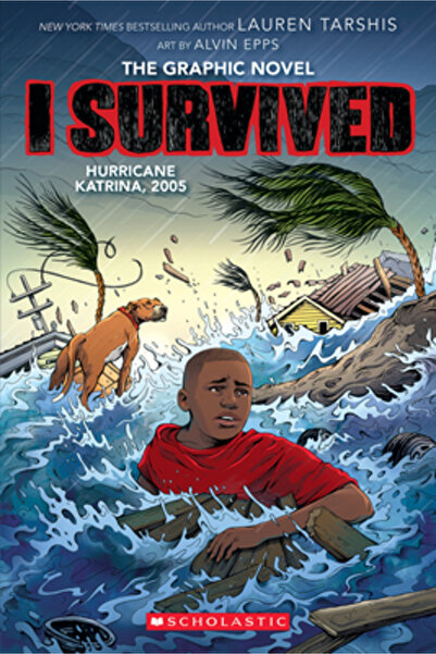 Graphix I Survived Hurricane Katrina, 2005 (I Survived Graphic Novel #6)