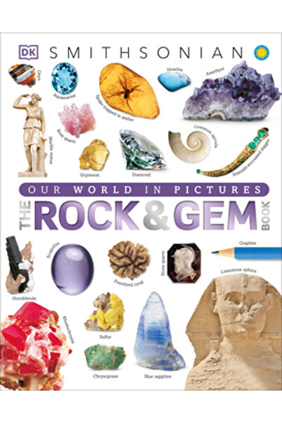 Dk Pub The Rock and Gem Book: And Other Treasures of the World