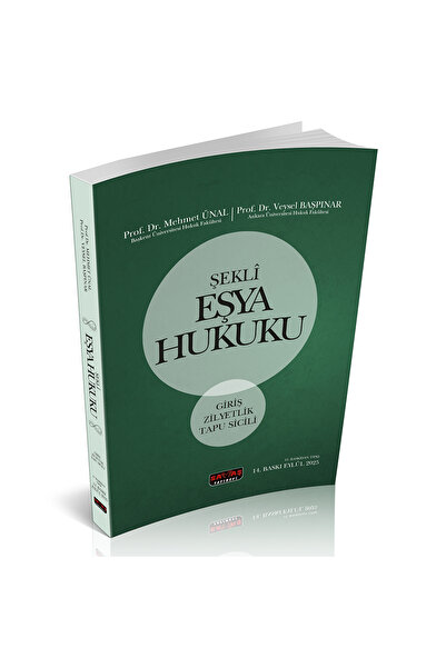 Savaş Yayınevi Şekli Eşya Hukuku - Mehmet Ünal, Veysel Başpınar