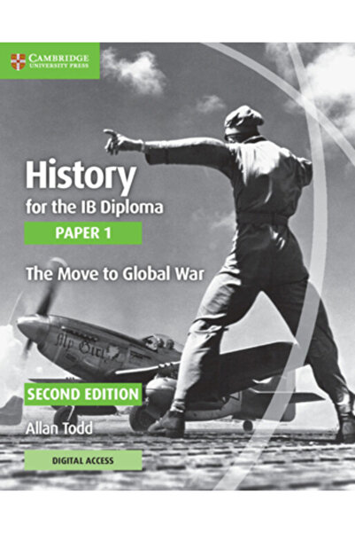 Cambridge History for the Ib Diploma Paper 1 the Move to Global War with Elev...