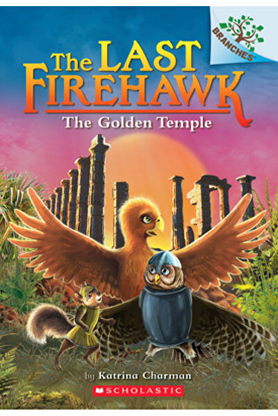 Scholastic The Golden Temple: A Branches Book (the Last Firehawk #9), Volume 9