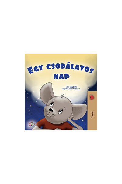 Kidkiddos Books Ltd A Wonderful Day (Hungarian Children's Book)
