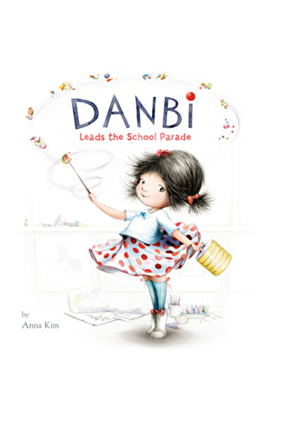 Viking Books for Young Readers Danbi Leads the School Parade