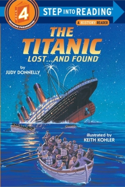 Random House Books for Young Readers The Titanic: Lost and Found