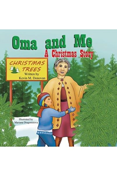 Kessinger Pub Llc Oma and Me: A Christmas Story
