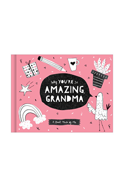 Compendium Inc Why You're So Amazing, Grandma: A Book Made by Me