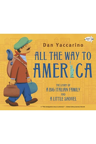 DRAGONFLY BOOKS All the Way to America: The Story of a Big Italian Family and...
