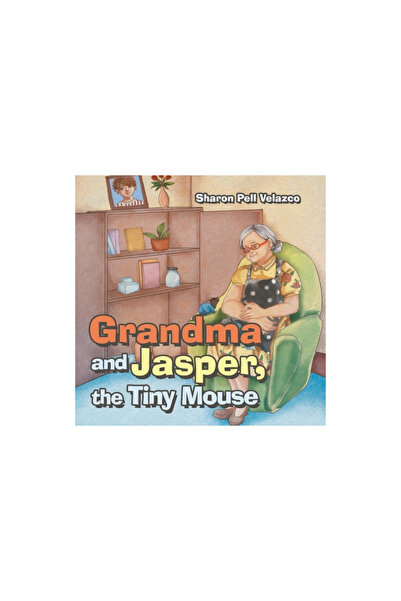 Balboa Pr Grandma and Jasper, the Tiny Mouse