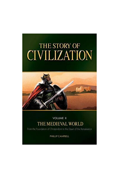 Tan Books & Publ Inc The Story of Civilization, Volume II: The Medieval World