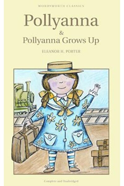 Hal Leonard Pub Co Pollyanna and Pollyanna Grows Up