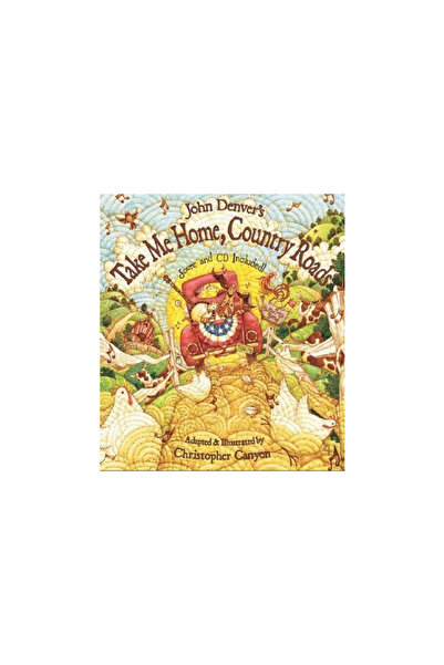 Dawn Publications (Ca) John Denver's Take Me Home, Country Roads [With CD (Audio)]