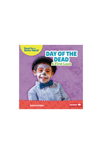 Lerner Pubn Day of the Dead: A First Look