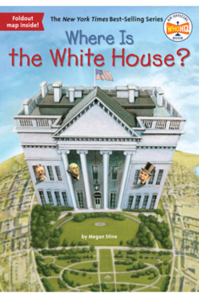 Grosset & Dunlap Inc Where Is the White House?