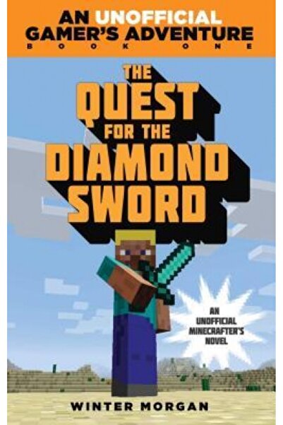 Johns Hopkins Univ Pr The Quest for the Diamond Sword: A Minecraft Gamer's Adventure