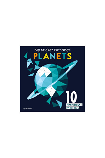 Fox Chapel Pub Co Inc My Sticker Paintings: Planets: 10 Magnificent Paintings