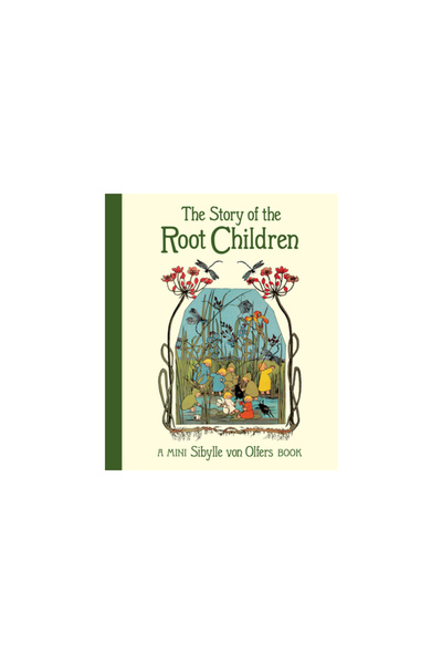 Floris Books The Story of the Root Children: Mini Edition
