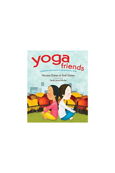 Sounds True Inc Yoga Friends: A Pose-By-Pose Partner Adventure for Kids