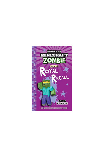 Herobrine Pub Inc Diary of a Minecraft Zombie Book 23: Royal Recall