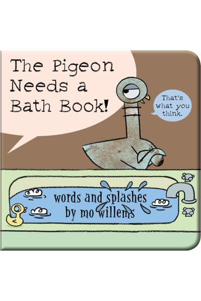 Disney-Hyperion The Pigeon Needs a Bath Book!