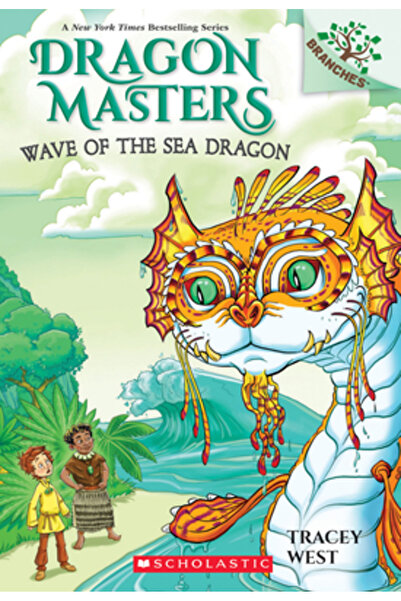 Scholastic Wave of the Sea Dragon: A Branches Book (Dragon Masters #19), Volu...