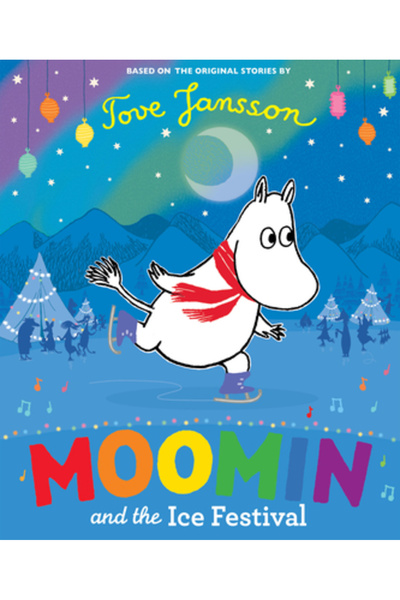 Boxer Books Moomin and the Ice Festival