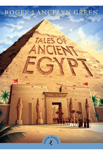 Puffin Books Tales of Ancient Egypt