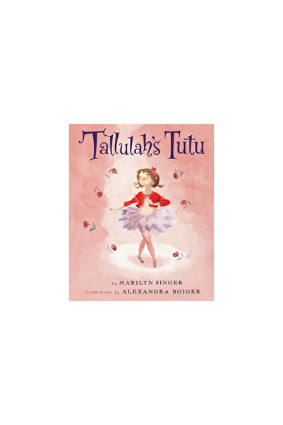 Clarion Books Tallulah's Tutu
