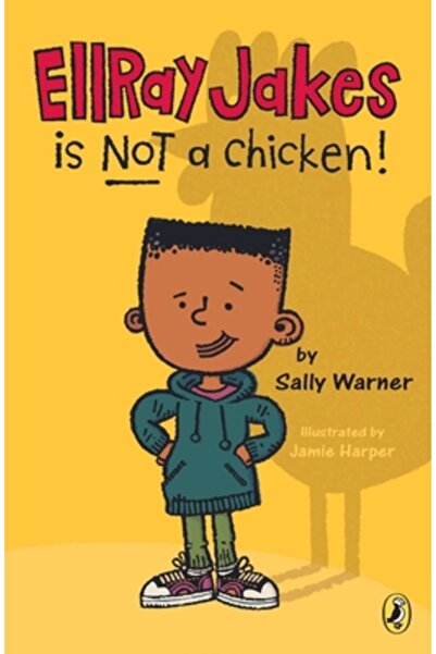 Puffin Books Ellray Jakes Is Not a Chicken!