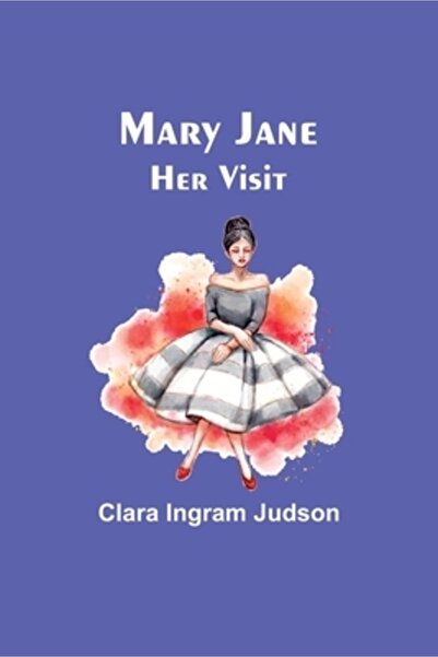 Alpha Ed Mary Jane-Her Visit